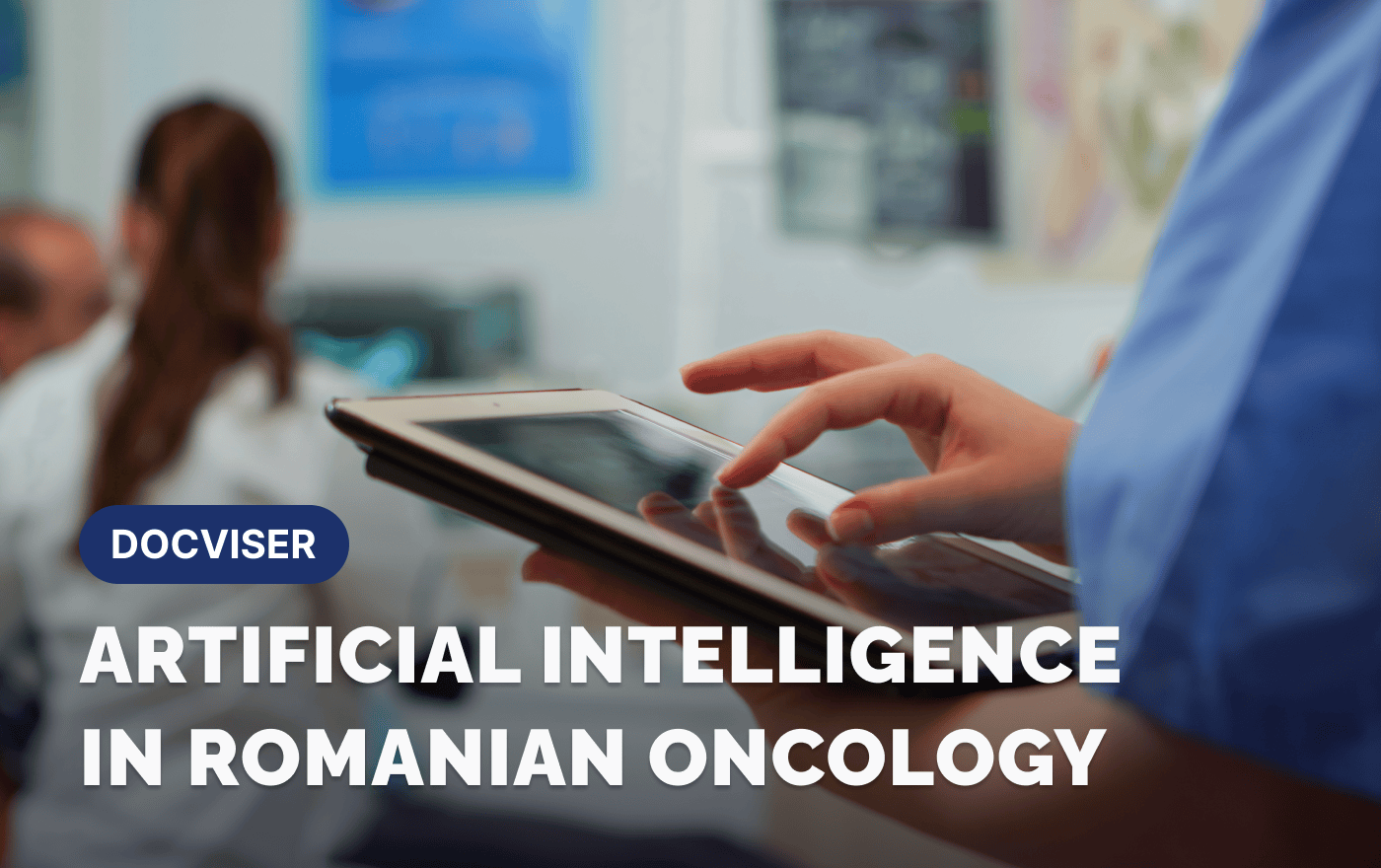 Artificial Intelligence in Romanian Oncology