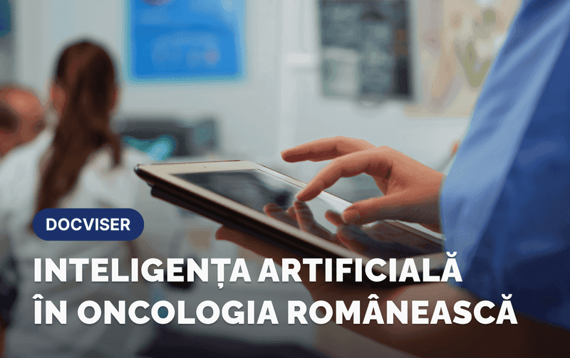 Inteligența artificială în Oncologia Românească